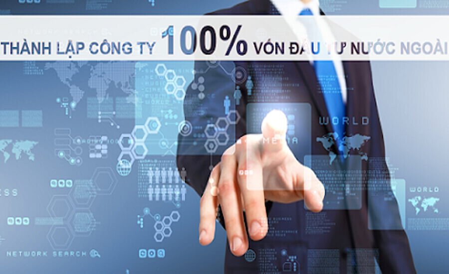 Thủ tục quan trọng khi thành lập công ty vốn nước ngoài Thủ tục quan trọng khi thành lập công ty vốn nước ngoài