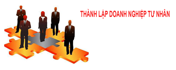 Chuẩn bị thông tin và tài liệu gì khi thành lập doanh nghiệp tư nhân Chuẩn bị thông tin và tài liệu gì khi thành lập doanh nghiệp tư nhân