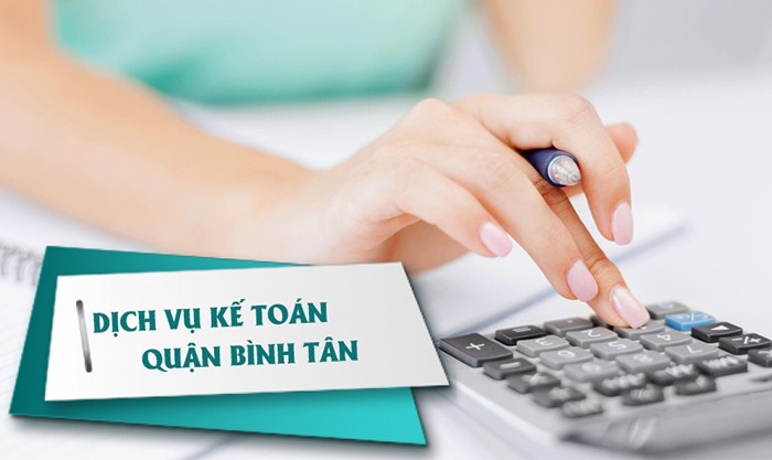 Dịch vụ kế toán tại quận Bình Tân uy tín, nhanh chóng