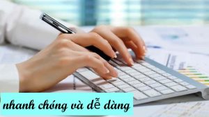 Vấn đề giải quyết giấy tờ nhanh chóng và dễ dàng