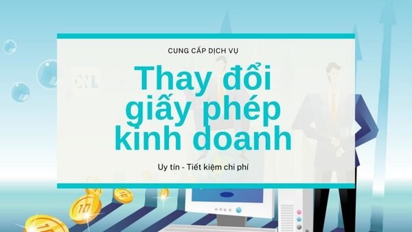 Dịch vụ thay đổi giấy phép kinh doanh