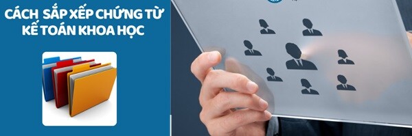 Hướng dẫn các để sắp xếp hồ sơ giấy tờ kế toán theo hình thức nhật ký