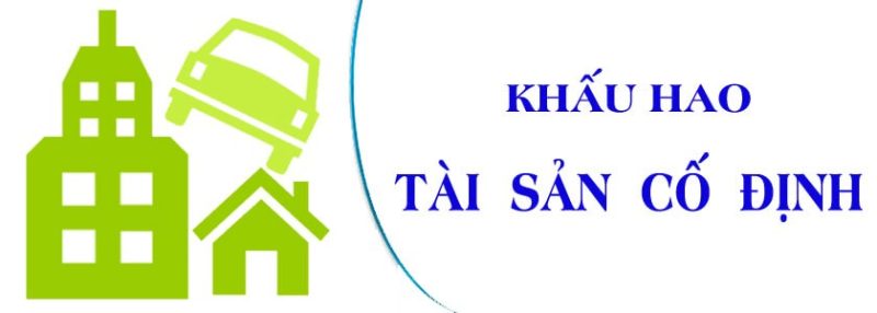 Khấu hao tài sản cố định là gì? Hướng dẫn cách tính chi tiết