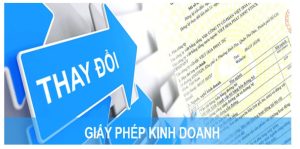 Thủ tục cần biết khi thay đổi giấy phép kinh doanh
