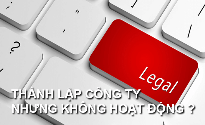Công ty không hoạt động có phải đóng thuế?