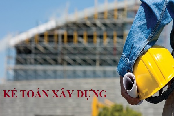 Kế toán công ty xây dựng cần có sự hiểu biết chuyên sâu về kế toán xây dựng và khả năng phân tích số liệu