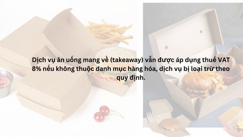 Dịch vụ bán thức ăn, đồ uống mang đi vẫn được giảm thuế