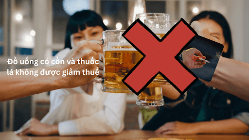 Đồ uống có cồn và thuốc lá không được giảm thuế